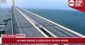 Skyway Bridge Closed