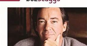 Boz Scaggs - Playlist: The Very Best Of Boz Scaggs