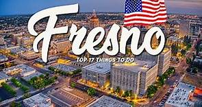 17 BEST Things To Do In Fresno 🇺🇸 California