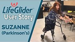 LifeGlider User Stories: Suzanne & Parkinson's