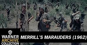 Trailer HD | Merrill's Marauders | Warner Archive