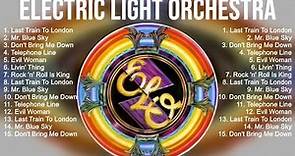 Electric Light Orchestra Greatest Hits Full Album ▶️ Top Songs Full Album ▶️ Top 10 Hits of All Time