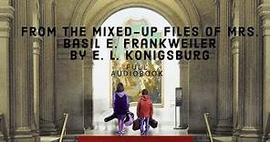 From the Mixed-up Files of Mrs. Basil E. Frankweiler by E. L. Konigsburg (full audiobook)