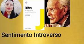 Jung "Tipi psicologici": Sentimento Introverso