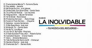 Baladas del Recuerdo - Radio La Inolvidable - Tu Música Del Recuerdo (6) - Domingos Inolvidables