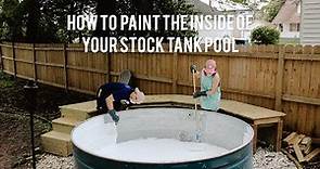 How to Paint the Inside of your Stock Tank Pool