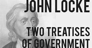 Two Treatises of Government - John Locke and Natural Rights