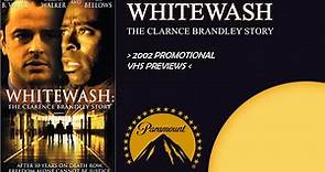 Opening to "Whitewash: The Clarence Bradley Story" 2002 Promotional VHS*