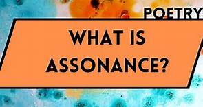 What is Assonance | Poetry | Literary Devices