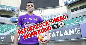 ASI JUEGA BRIAN RUBIO, refuerzo de MAZATLÁN FC || BIENVENIDO, REFUERZOS APERTURA 2021