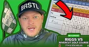Riggs Vs Rivercut Golf Course