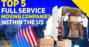 Top 5 Moving Companies in the US 🏠🚛🇺🇸.