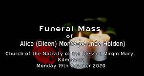 Funeral Mass of Alice (Eileen) Montague