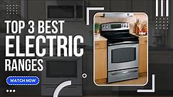 Best Electric Ranges 2023 (Top 3 Picks For Any Budget) | GuideKnight