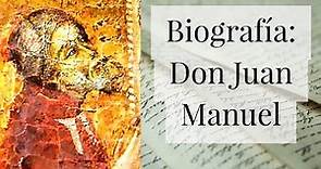 Don Juan Manuel | BiografiÌa breve