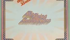 The Flying Burrito Bros - Last Of The Red Hot Burritos