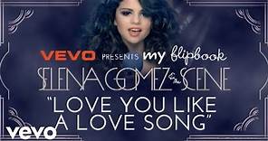 Selena Gomez - Love You Like A Love Song (Official Lyric Video)