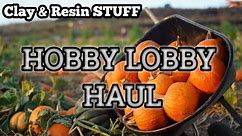 Hobby Lobby Clearance Haul / clay & Resin stuff
