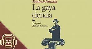 La Gaya Ciencia de Friedrich Nietzsche (Audiolibro)