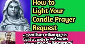 Light a Candle Request Prayer - Kreupasanam Marian Shrine | പ്രത്യക്ഷീകരണമദ്ധ്യസ്ഥപ്രാർത്ഥന | Marine