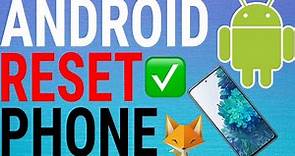 How To Reset Android To Factory Settings
