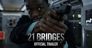 21 Bridges | Official Trailer | Own it Now on Digital HD, Blu-Ray & DVD