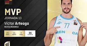 LEB Oro | Víctor Arteaga, MVP de la Jornada 13