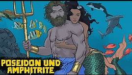 Poseidon und Amphitrite: Der König und die Königin der Meere - Griechische Mythologie