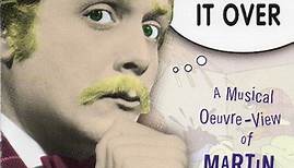 Martin Mull - Mulling It Over - A Musical Oeuvre-View