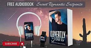 Covertly Yours by Janette Rallison, sweet romantic suspense, romantic comedy