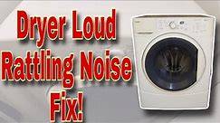 How to Fix Kenmore Dryer Making Loud Rattling Noise | Model 110.87562601