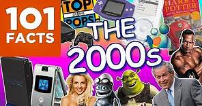101 Facts About The 2000s