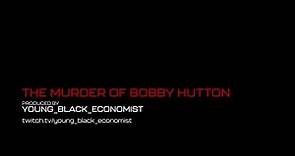 The Murder of Bobby Hutton