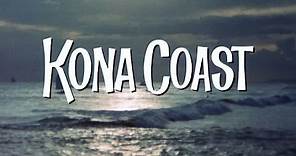 Kona Coast - Available Now on DVD