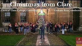Christmas from Clare (Choir of Clare College, Cambridge / Graham Ross)