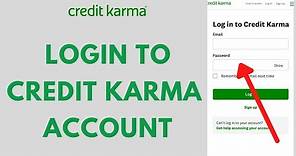 How to Login Credit Karma Account | Credit Karma Account Sign In 2021