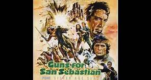 Guns For San Sebastian - A Symphony (Ennio Morricone - 1968)