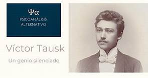 Víctor Tausk: Un genio silenciado