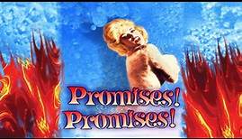 Promises..Promises! Trailer (Censored)