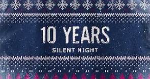 10 Years - "Silent Night"
