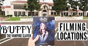 BUFFY THE VAMPIRE SLAYER FILMING LOCATIONS!