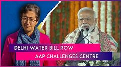 AAP Challenges Centre, Says ‘Will Protest Against Obstruction Of Water Bill Settlement Scheme’