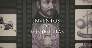 Inventos de los Jesuitas en la Historia | P. Pedro Cartaya, S.J.