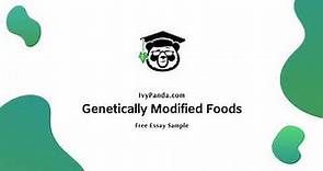Genetically Modified Foods | Free Essay Sample