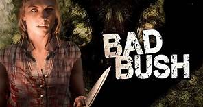 Bad Bush FULL MOVIE | Thriller Movies | Viva Bianca & Jeremy Lindsay Taylor | The Midnight Screening