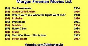 Morgan Freeman Movies List