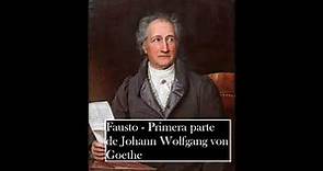 FAUSTO. PRIMERA PARTE de Johann Wolfgang von Goethe | COMPLETO Audiolibro en español
