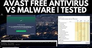 Avast Free Antivirus Review | Tested vs Malware