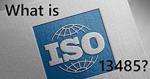 Understanding Quality Management Systems - What is ISO 13485?