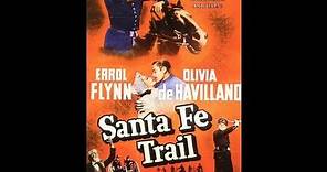 CAMINO DE SANTA FE (SANTA FE TRAIL, 1940, Full Movie, Spanish, Cinetel)